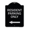 Signmission Reserved Parking Resident Parking W/ Left Arrow Heavy-Gauge Aluminum Sign, 24" x 18", BS-1824-23038 A-DES-BS-1824-23038 - alternate 1